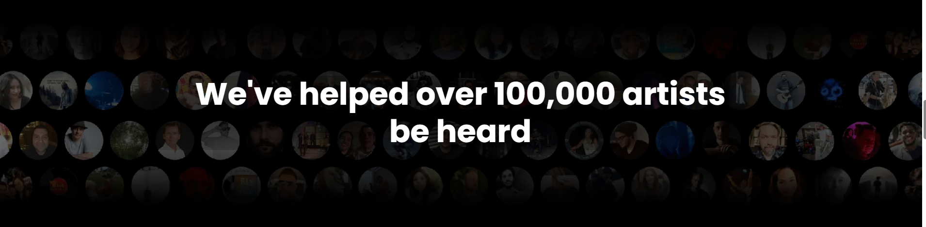 We've helped over 100,000 artists be heard